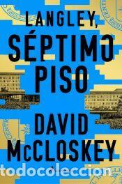 Libros: Langley, s&eacute;ptimo piso - McCloskey, David