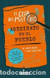 Libros: Club del Misterio 1 - Asesinato en el pueblo - Moore, Dr. Gareth
