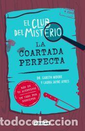 Libros: Club del Misterio 2 - La coartada perfecta - Moore, Dr. Gareth