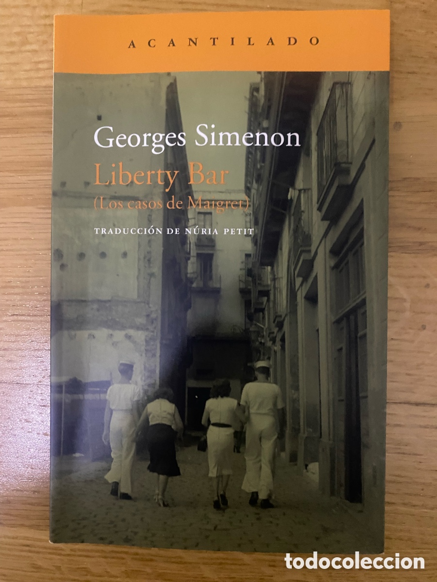 Libros: Liberty bar. George Simenon. Acantilado editorial