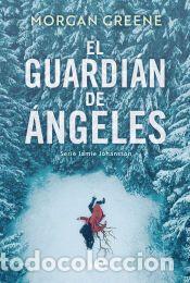Libros: El Guardi&aacute;n de &Aacute;ngeles - Greene, Morgan