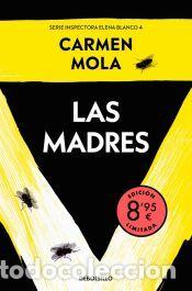 Libros: Las madres (edici&oacute;n limitada &middot; Verano) (Inspectora Elena Blanco 4) - Mola, Carmen