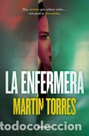 Libros: La enfermera - Torres, Mart&iacute;n