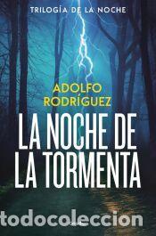 Libros: La noche de la tormenta (Trilog&iacute;a Gabriel Somoza 3) - Rodr&iacute;guez, Adolfo
