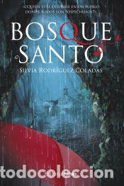 Libros: Bosquesanto - Rodr&iacute;guez Coladas, Silvia