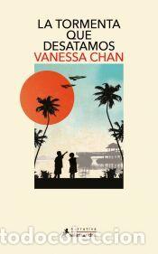 Libros: La tormenta que desatamos - Chan, Vanessa