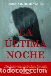 Libros: La &uacute;ltima noche - Dom&iacute;nguez, Pedro R.