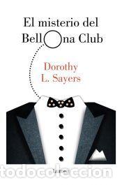 Libros: El misterio del Bellona Club (Serie Lord Peter Wimsey) - Sayers, Dorothy L.