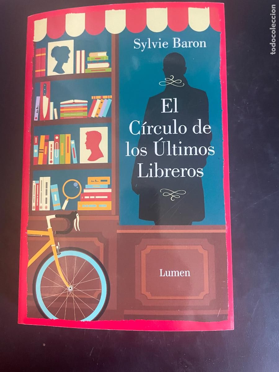 Libros: EL CIRCULO DE LOS ULTIMOS LIBREROS - SYLVIE BARON