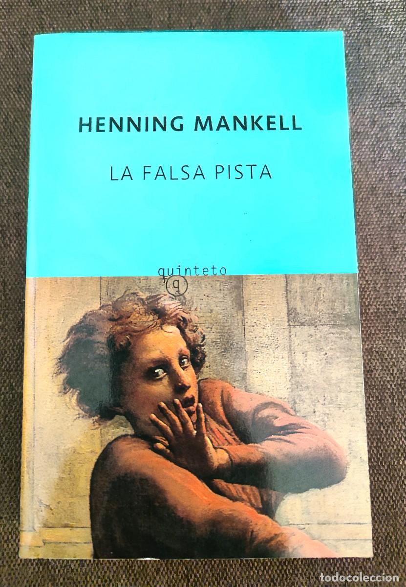 Libros: La falsa pista Henning Mankell Quinteto n&ordm;100 Quinta impresi&oacute;n 2007 Nuevo