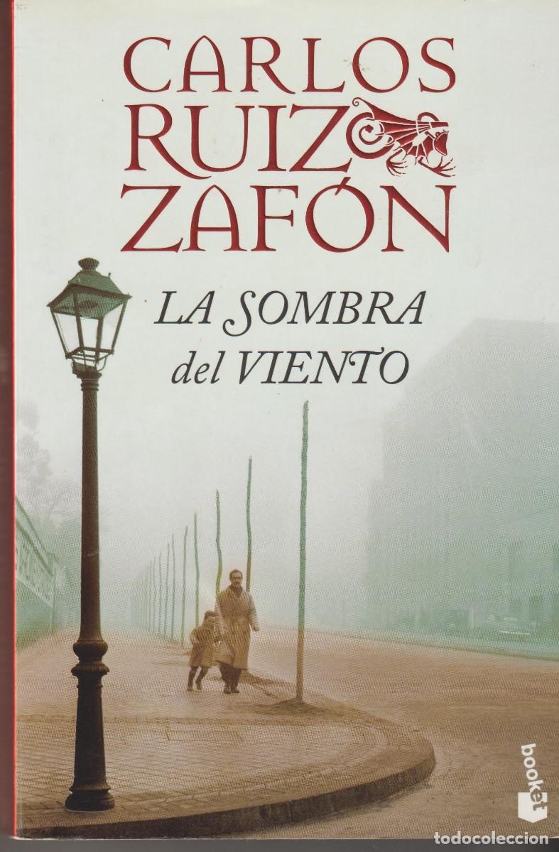 Libros: LA SOMBRA DEL VIENTO - CARLOS RUIZ ZAFON