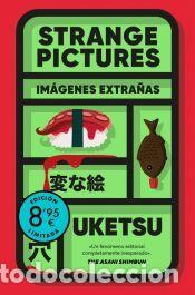 Libros: Strange pictures (edici&oacute;n limitada &middot; Verano) - Uketsu