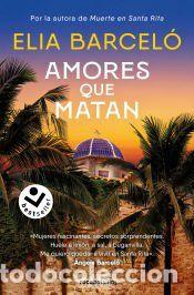 Libros: Amores que matan (Muerte en Santa Rita 2) - Barcel&oacute;, Elia