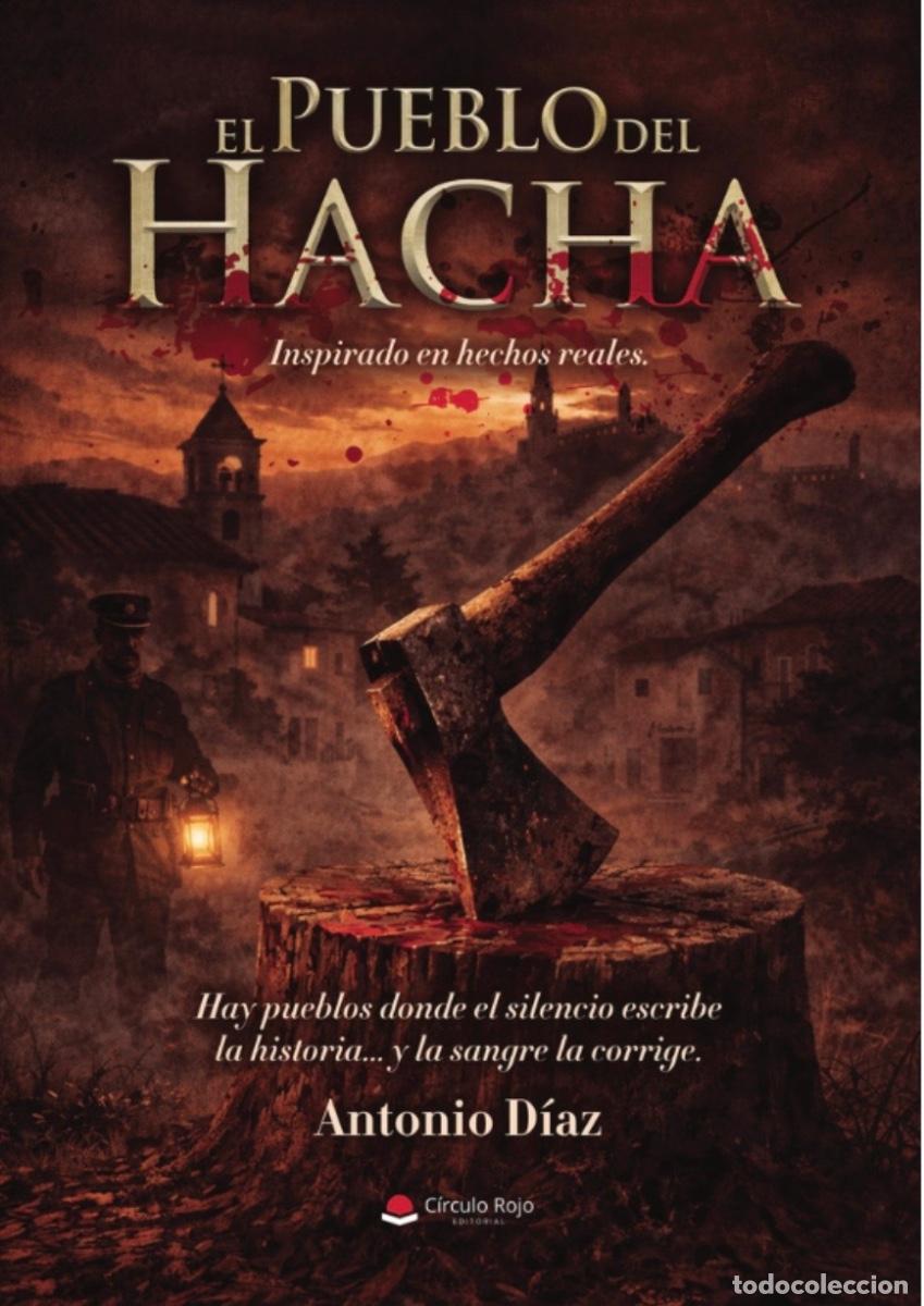 Libros: El Pueblo del Hacha (Antonio D&iacute;az)