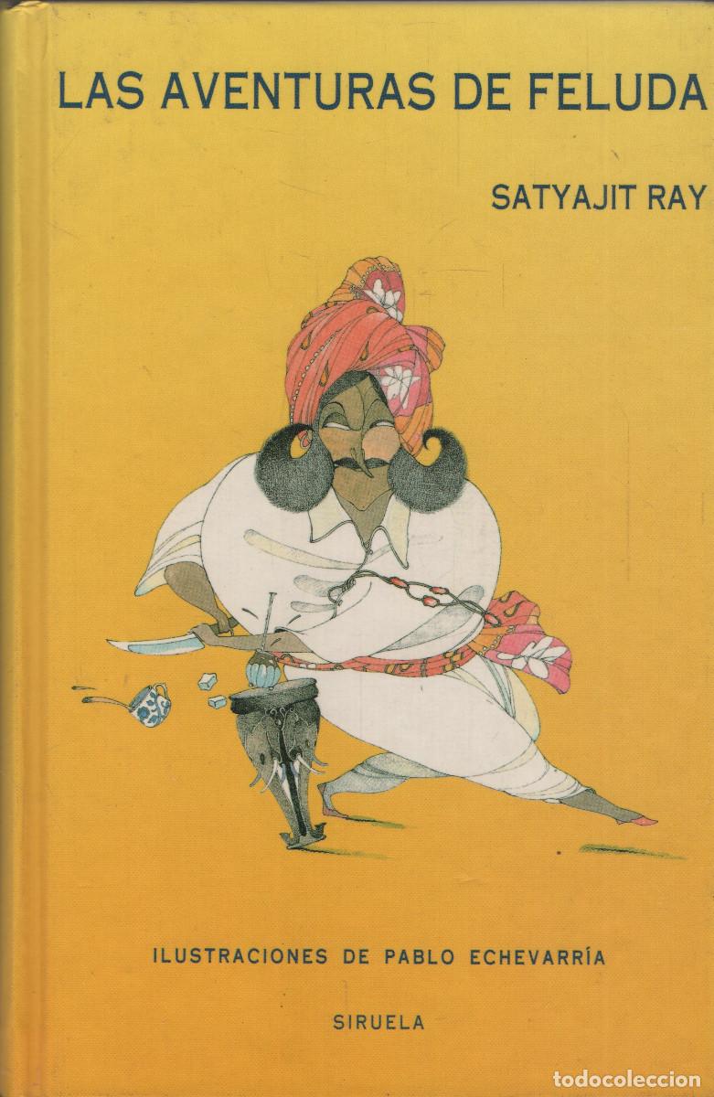 Libros: Las aventuras de Feluda. Satyajit Ray. Siruela. 1998.