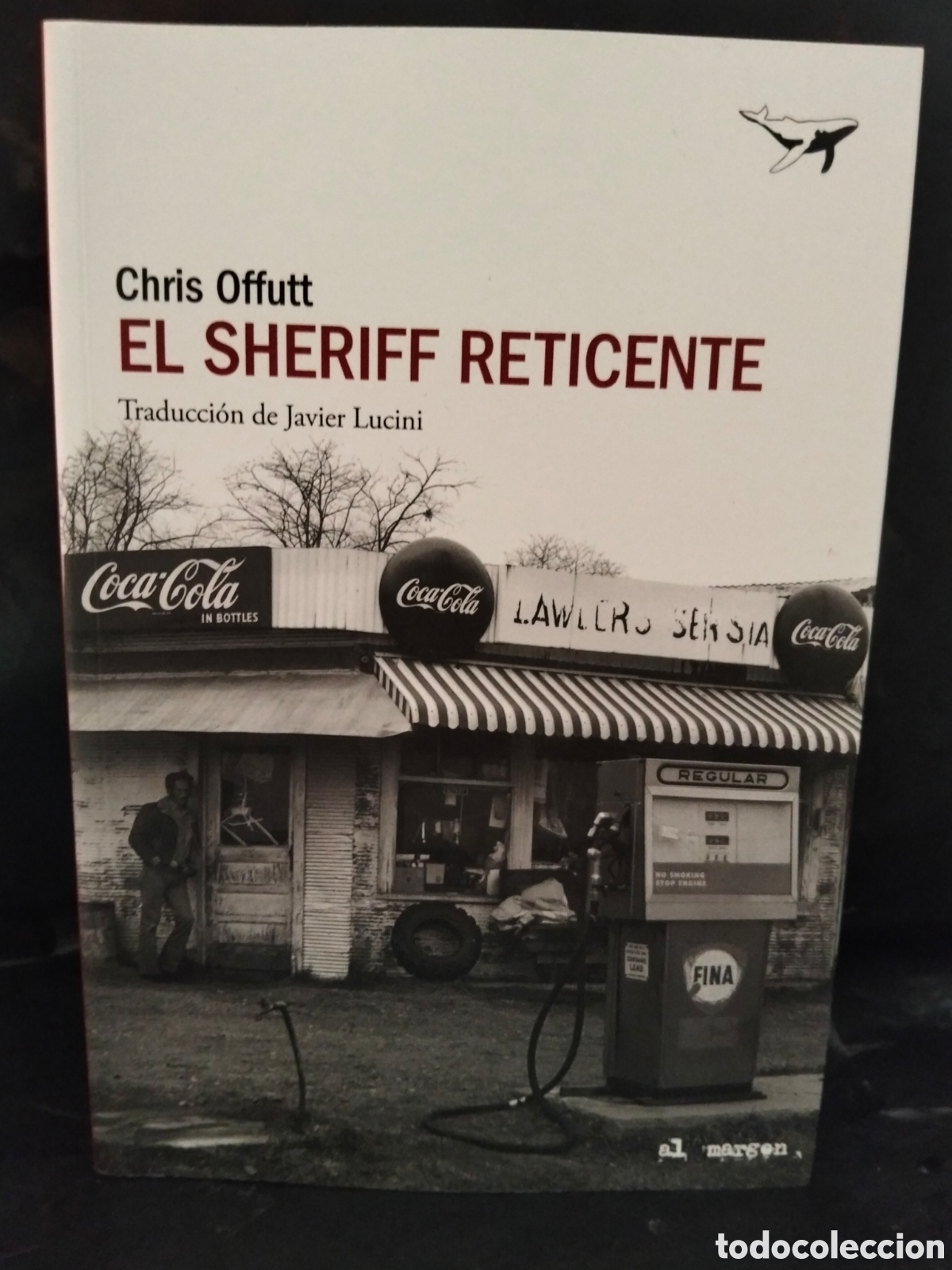 Libros: CHRIS OFFUTT. EL SHERIFF RETICENTE .SAJAL&Iacute;N