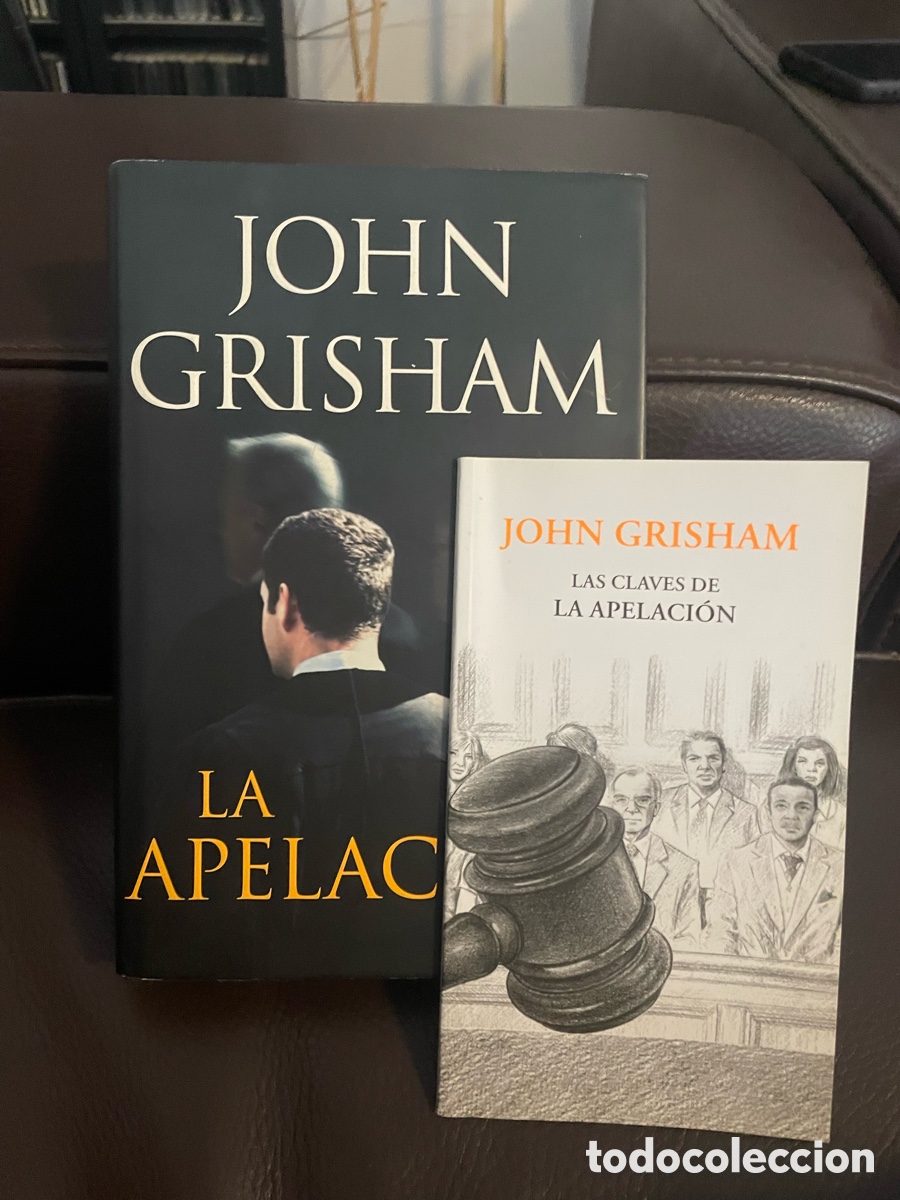 Libros: La apelaci&oacute;n - Grisham. Primera edici&oacute;n