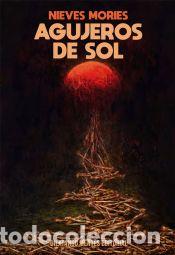 Libros: Agujeros de sol - Mories, Nieves