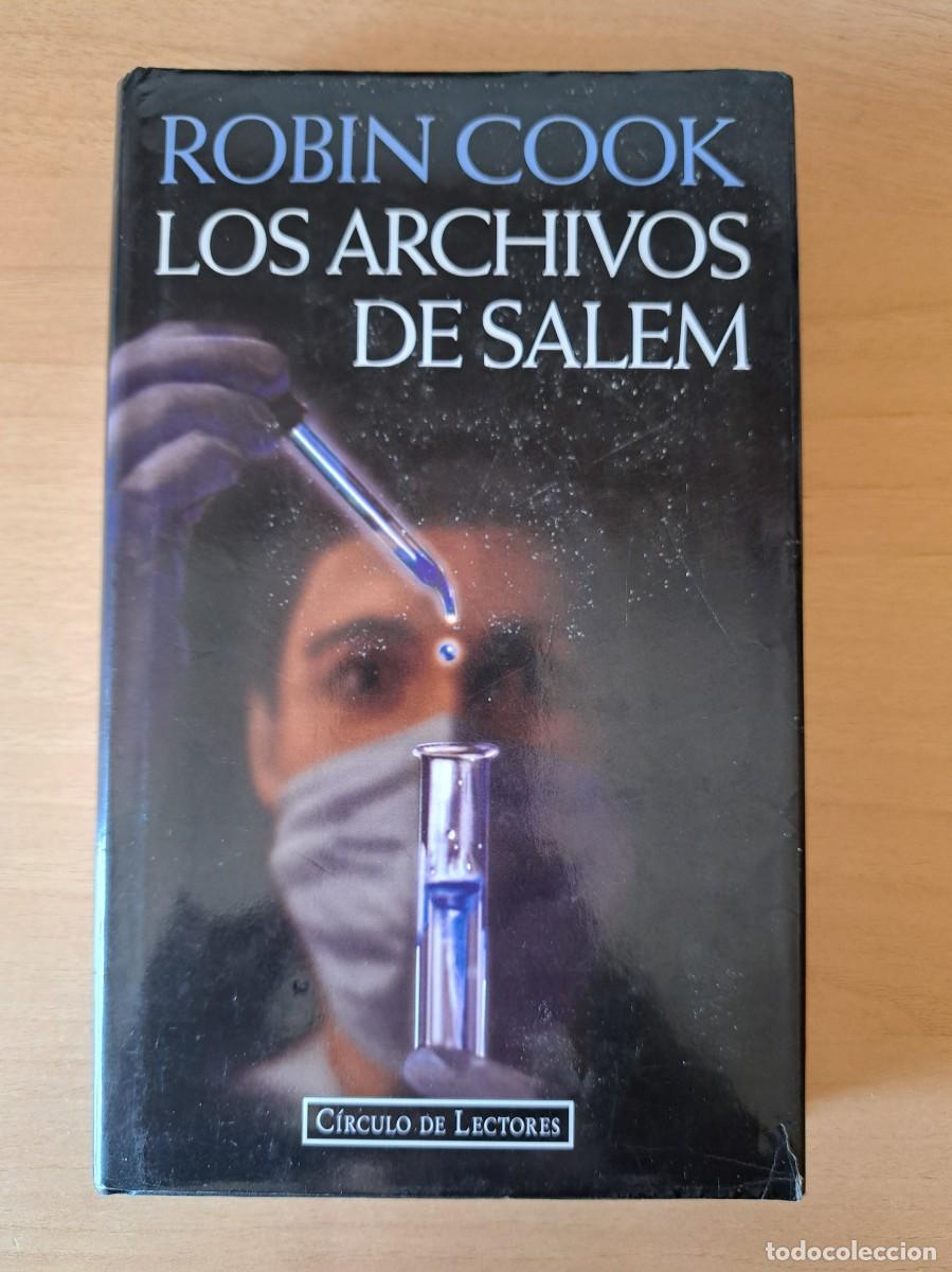 Libros: Robin Cook- Los archivos de salem-Tapa dura