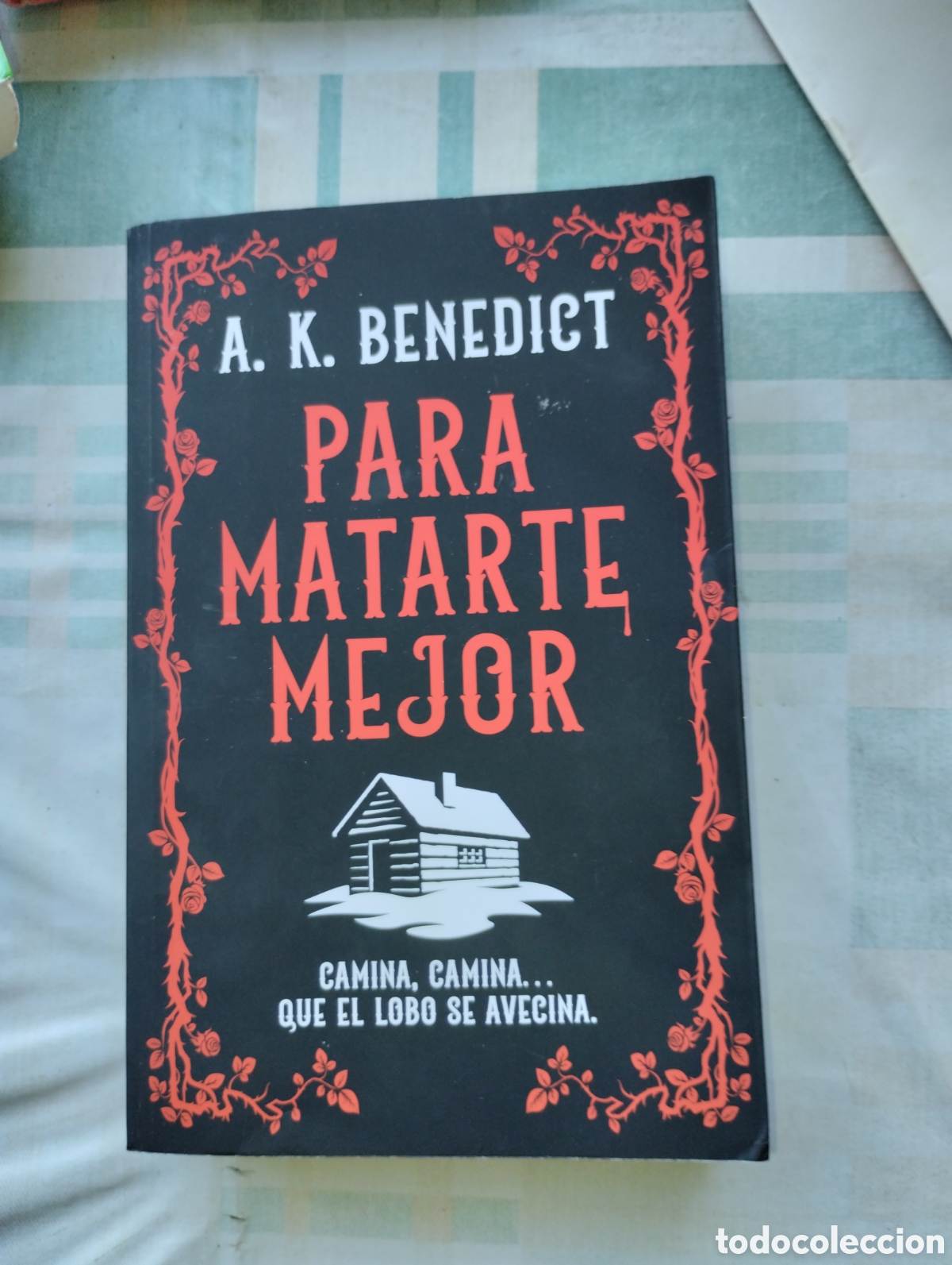 Libros: PARA MATARTE MEJOR, BENEDICT, A K.
