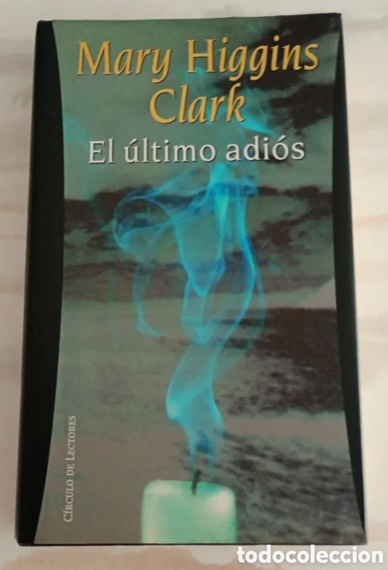 Libros: EL &Uacute;ltimo Adi&oacute;s de Mary Higgins Clark