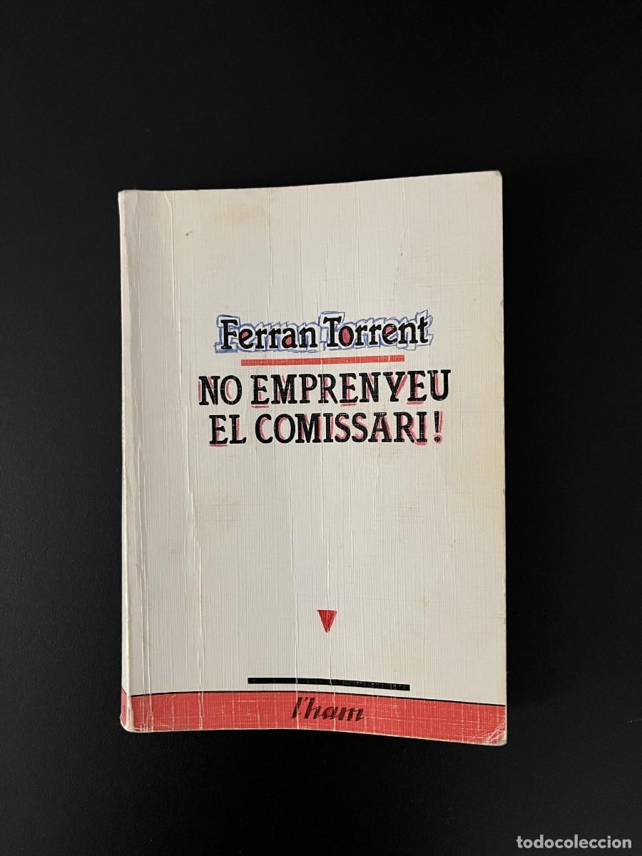 Libros: No emprenyeu el comissari!, VALENCI&Agrave;