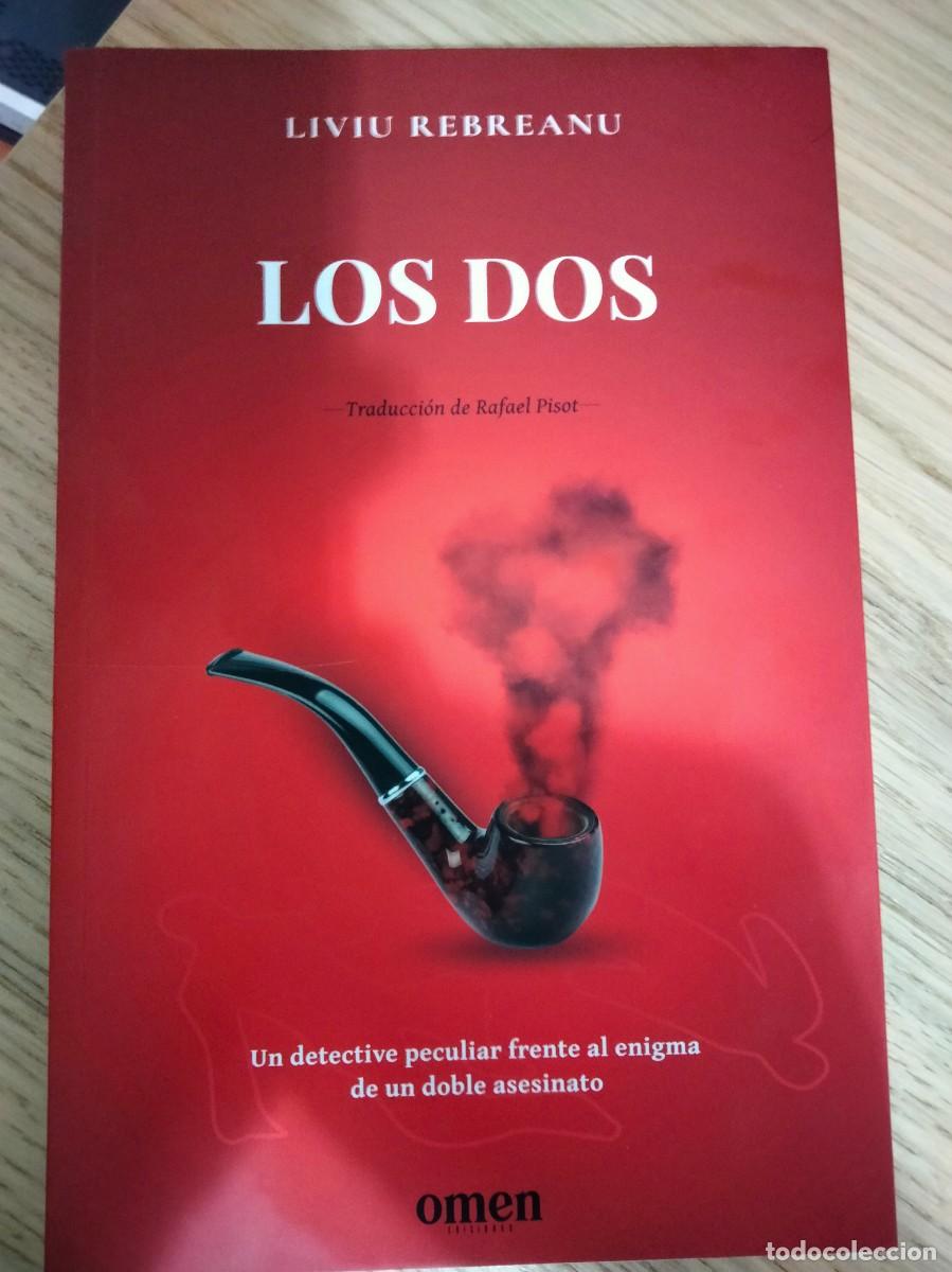 Libros: Liviu Rebreanu. Los dos. Primera novela policiaca rumana. Maigret, Sherlok Holmes, Poirot