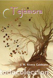 Libros: Tejemora - Rivera Galdeano, Jos&eacute; Manuel