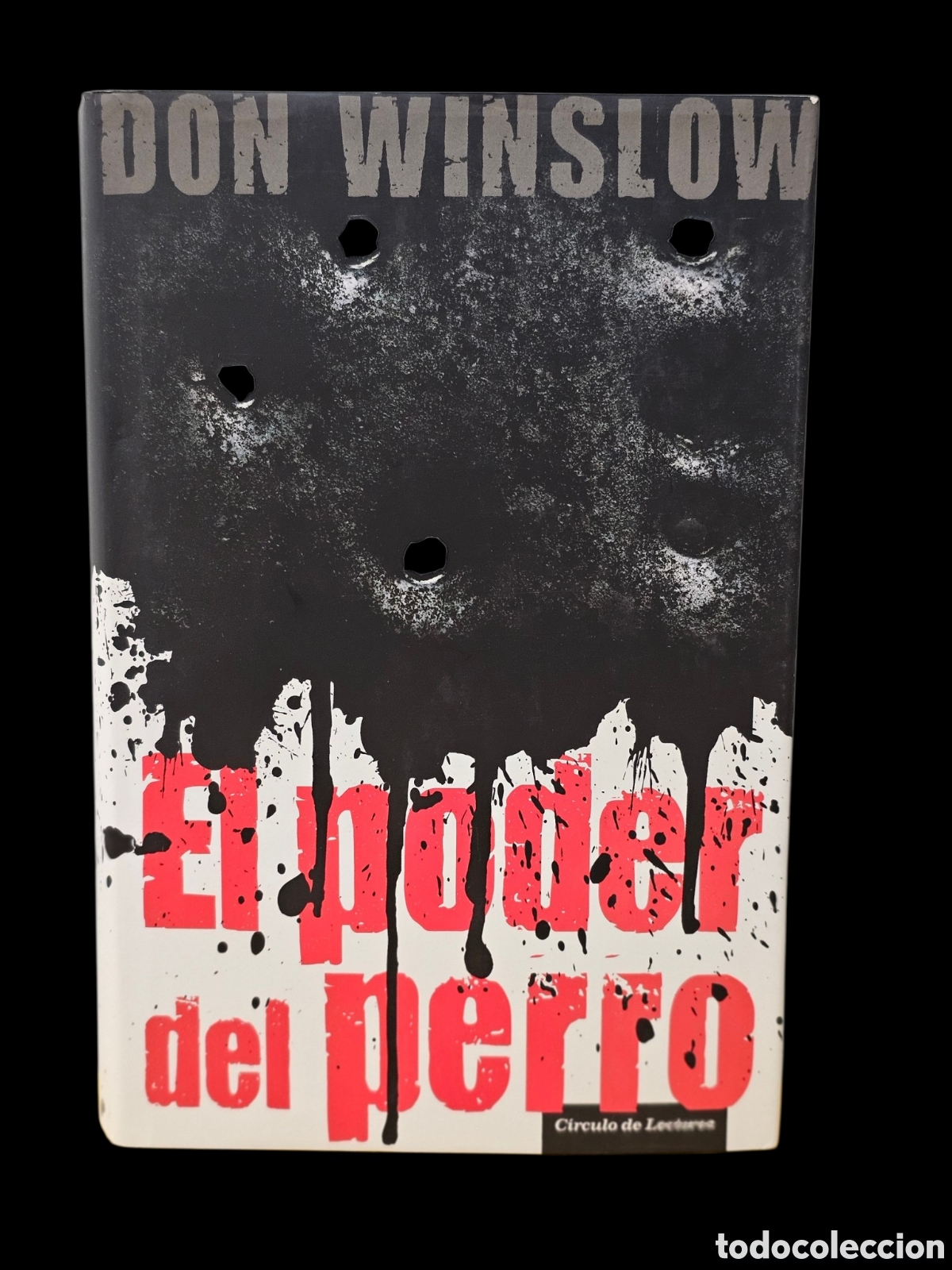 Libros: Libro El Poder del Perro. Don Winslow