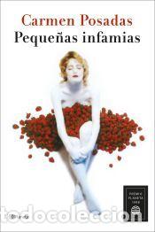 Libros: Peque&ntilde;as infamias - Posadas, Carmen