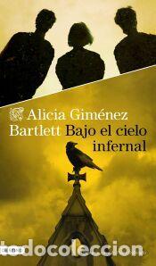 Libros: Bajo el cielo infernal - Gim&eacute;nez Bartlett, Alicia
