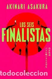 Libros: Los seis finalistas - Asakura, Akinari