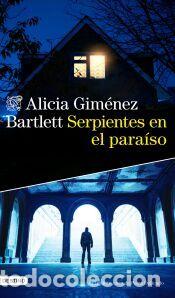Libros: Serpientes en el para&iacute;so - Gim&eacute;nez Bartlett, Alicia
