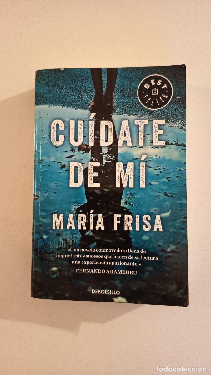 Libros: Cu&iacute;date de m&iacute; (Mar&iacute;a Frisa)