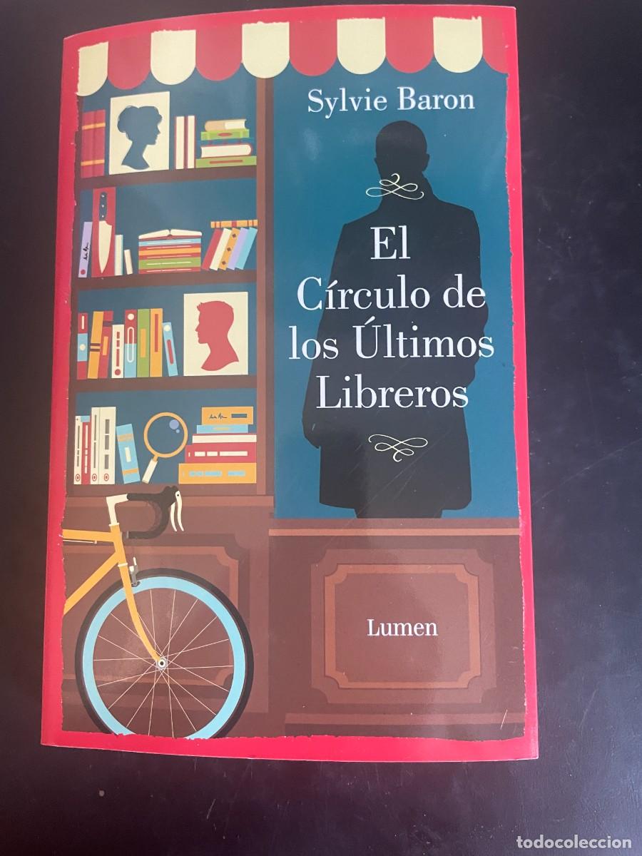 Libros: EL CIRCULO DE LOS ULTIMOS LIBREROS - SYLVIE BARON