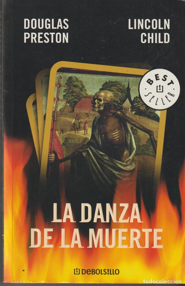 Libros: LA DANZA DE LA MUERTE - DOUGLAS PRESTON - LINCOLN CHILD