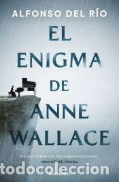 Libros: El enigma de Anne Wallace - del R&iacute;o, Alfonso