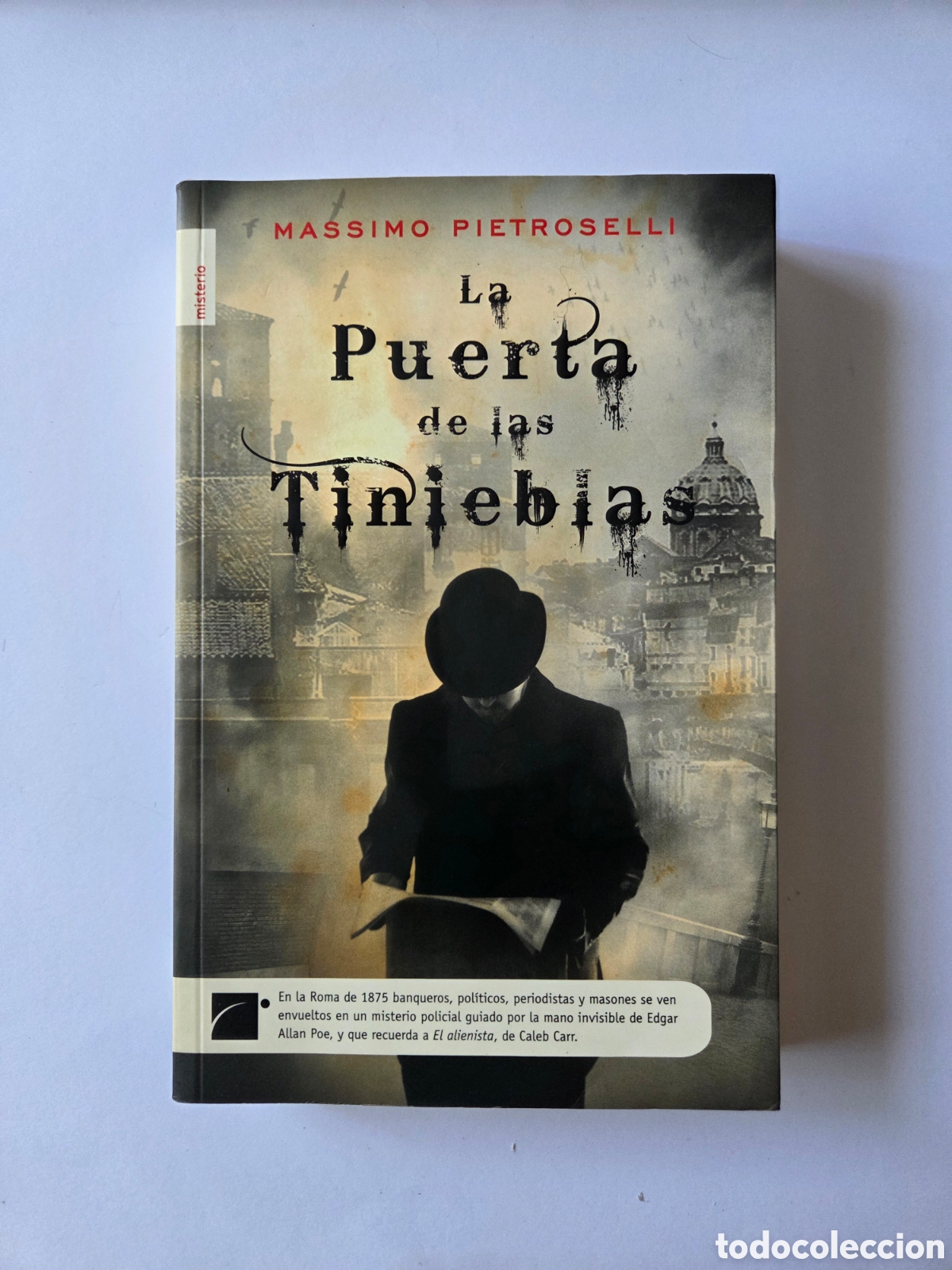 Libros: La puerta de las tinieblas &ndash; Massimo Pietroselli &ndash; Roca Editorial &ndash; 1&ordf; edici&oacute;n 2009