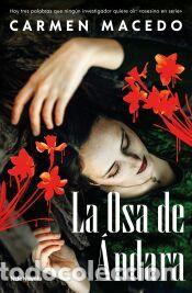 Libros: La Osa de &Aacute;ndara - Macedo, Carmen