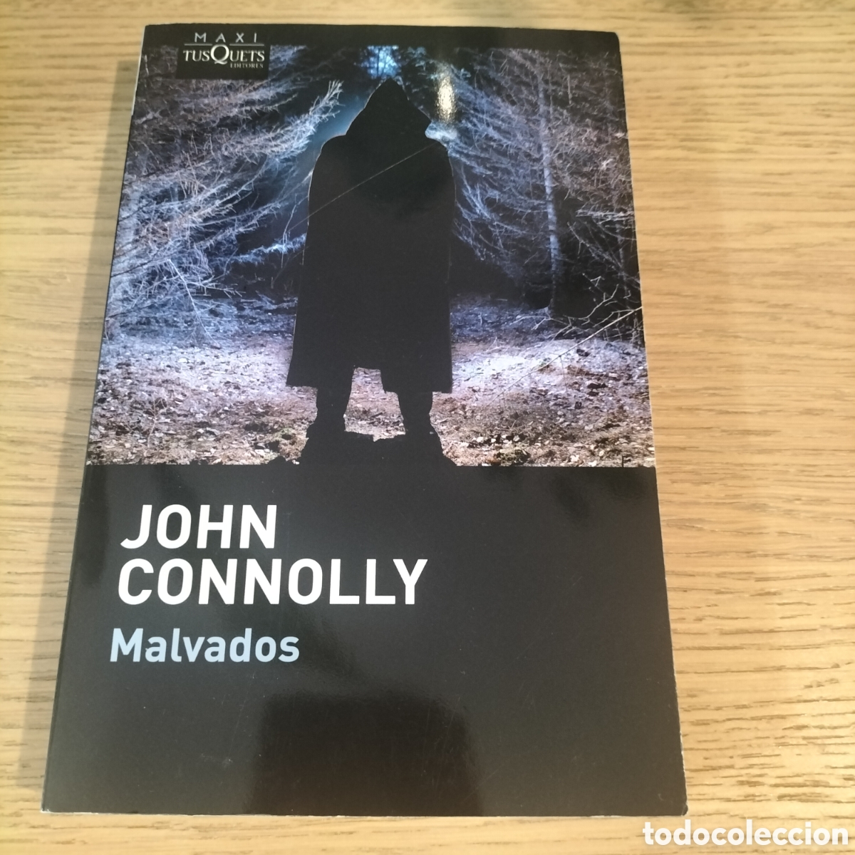 Libros: MALVADOS - JOHN CONNOLLY - EDITORIAL TUTQUETS (MAXI) - TOTALMENTE NUEVO