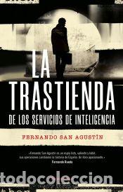 Libros: La trastienda de los servicios de inteligencia - San Agust&iacute;n, Fernando
