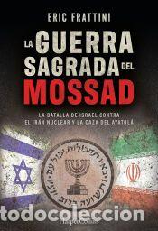 Libros: La guerra sagrada del Mossad - Frattini Alonso, Eric