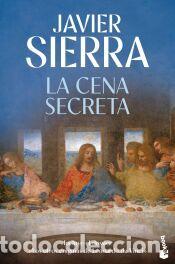 Libros: La cena secreta - Sierra, Javier