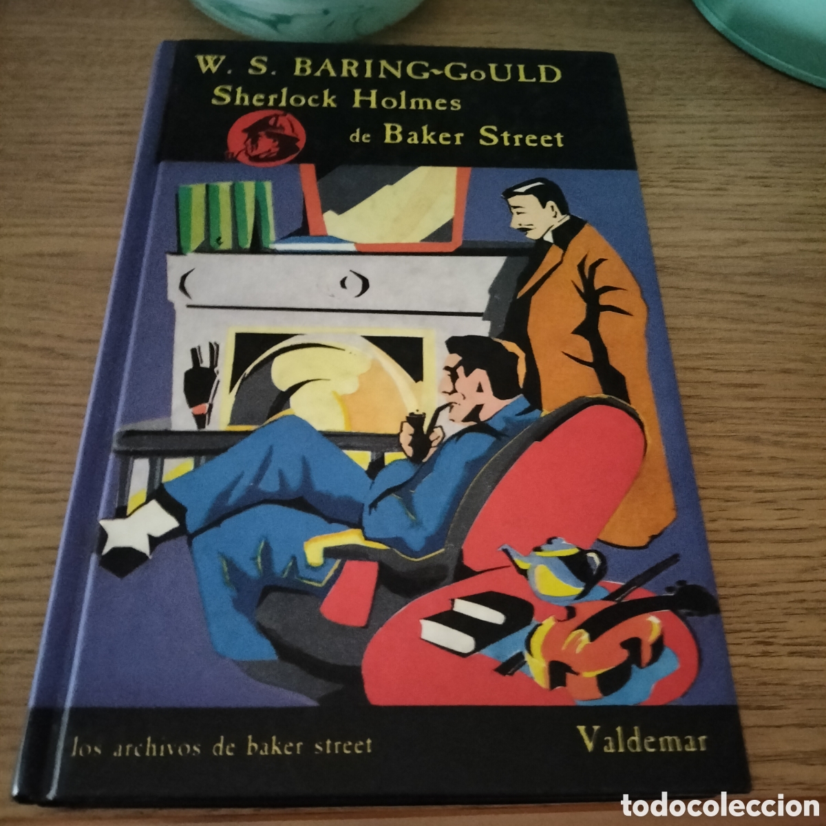 Libros: SHERLOCK HOLMES DE BAKER STREET. - BARING-,GOULD, W.S. - LOS ARCHIVOS DE BAKER STREET VALDEMAR