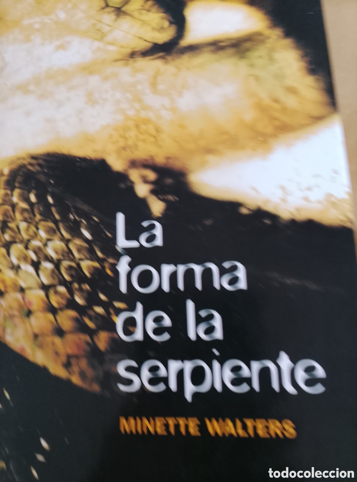 Libros: Libro &rdquo; La forma de la serpiente&rdquo; Minette Walters Ed. C&iacute;rculo de Lecturos