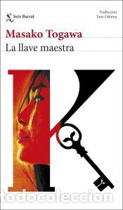 Libros: La llave maestra - Togawa, Masako