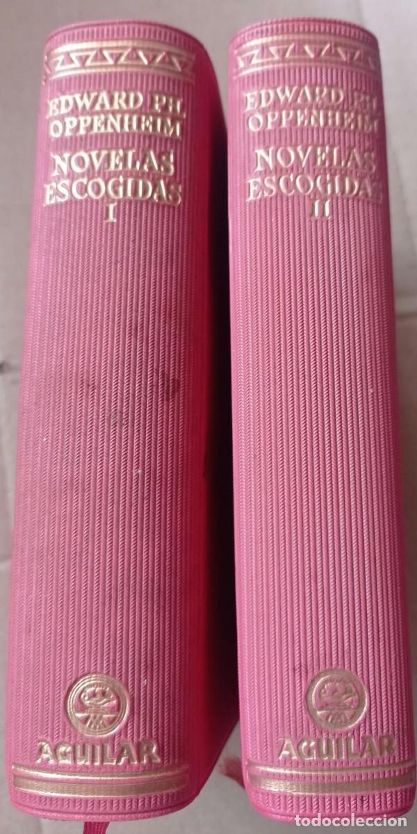Libros: EDWARD PH. OPPENHEIM NOVELAS ESCOGIDAS TOMO I-II.AGUILAR 1958