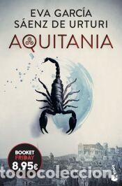 Libros: Aquitania - Garc&iacute;a S&aacute;enz de Urturi, Eva