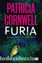 Libros: Furia (Doctora Kay Scarpetta 26) - Cornwell, Patricia