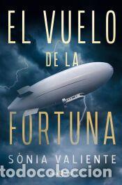 Libros: El vuelo de la fortuna - Valiente, S&ograve;nia